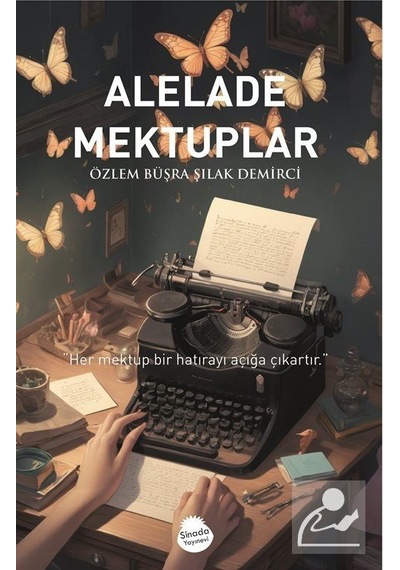Alelade Mektuplar / Özlem Büşra Şılak Demirci