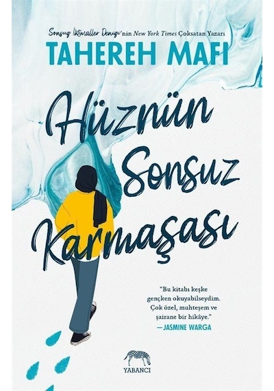 Hüznün Sonsuz Karmaşası - Tahereh Mafi - Yabancı