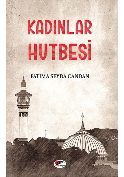 Kadınlar Hutbesi  - Fatıma Seyda Candan  - Kırmızı ve Siyah