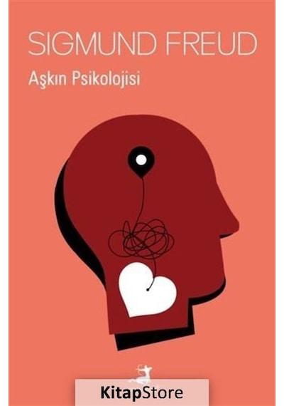 Aşkın Psikolojisi / Sigmund Freud N11.318
