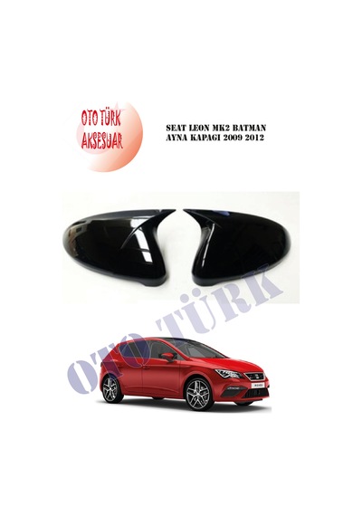 Seat Leon Mk2 Yarasa Batman Ayna Kapağı 2008 2012