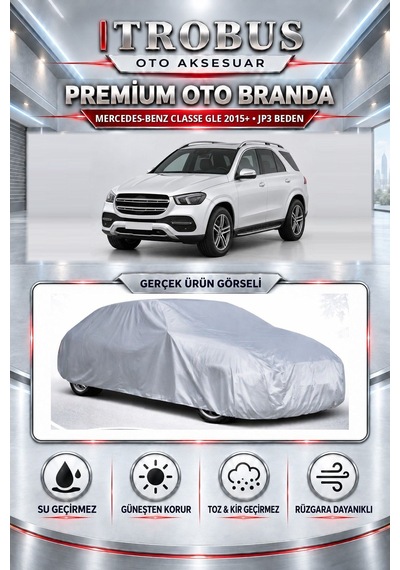 Mercedes Classe Gle Uzun Şase 2015-2025 Uyumlu Premium Araba Brandası Oto Branda Jp3 Beden