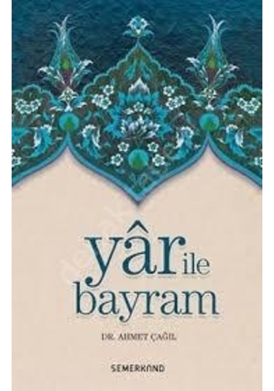 Yar Ile Bayram Semerkand Yayınları