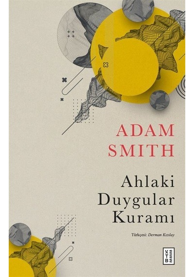 Ahlaki Duygular Kuramı / Adam Smith