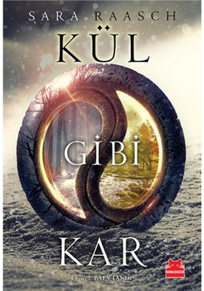 Kül Gibi Kar - Sara Raasch - Kırmızı Kedi