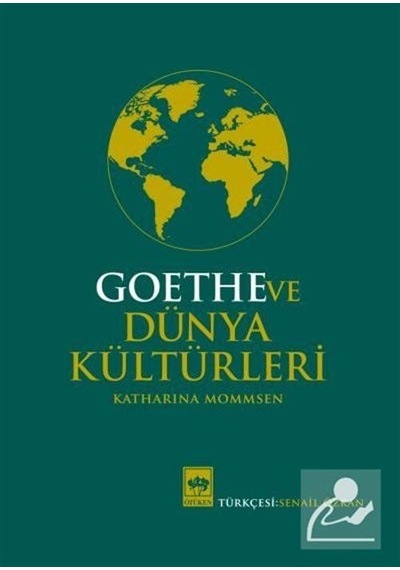 Goethe ve Dünya Kültürleri / Katharina Mommsen