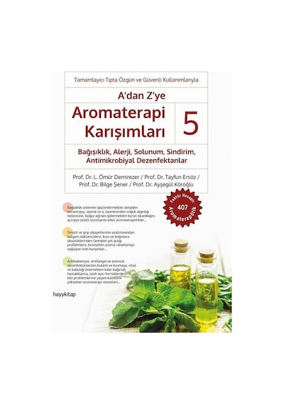 A'dan Z'ye Aromaterapi Karışımları - 5 - Ayşegül Köroğlu - Hayykitap