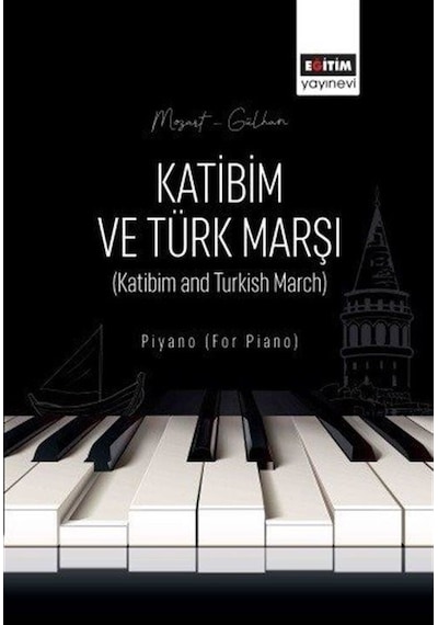 Katibim ve Türk Marşı - Özgün Gülhan - Eğitim Yayınevi