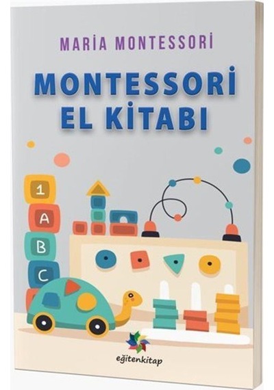 Dr. Montessori'nin El Kitabı / Maria Montessori