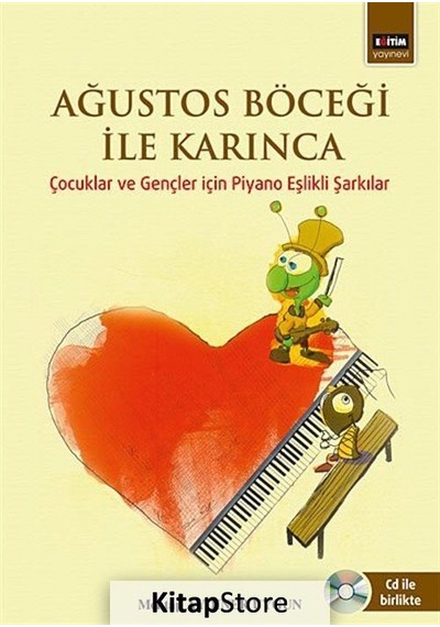 Ağustos Böceği ile Karınca - Mehtap Aydıner Uygun - Eğitim Yayınevi