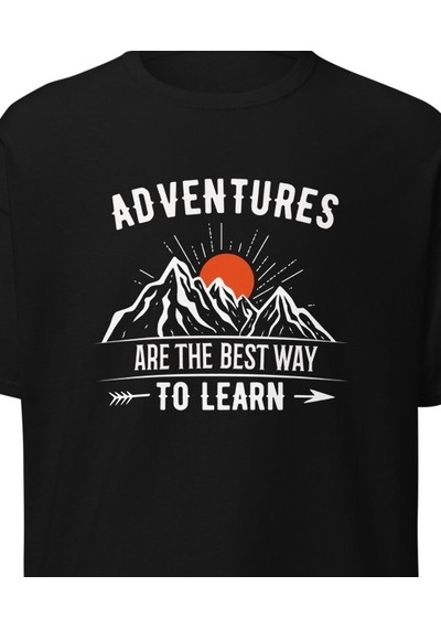 Wildstyle Adventures Are The Best Way To Learn Baskılı Kamp Doğa Unisex Pamuklu Tişört Siyah