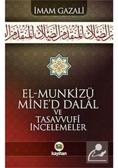 El-Munkizü Mine'd Dalal Şerhi ve Tasavvufi İncelemeler (karton... 9786055996147