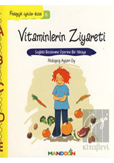 Vitaminlerin Ziyareti