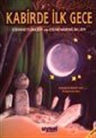 Kabirde İlk Gece / Muhammed İbrahim Selim