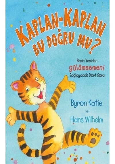 Kaplan-Kaplan Bu Doğru mu? - Byron Katie - Pegasus