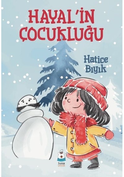 Hayal İn Çocukluğu
