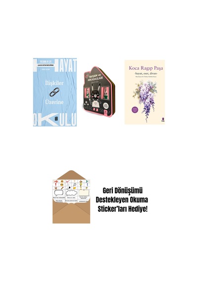 Hayat Okulu - İlişkiler Üzerine + Tavşan Ve Arkadaşları Keçe Kitap + Koca Râgıp Paşa + Okuma Sticker'ları