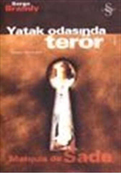 Yatak Odasında Terör:Sade / Serge Bramly