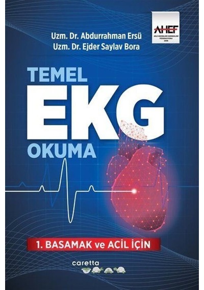 Temel Ekg Okuma / Ejder Saylav Bora