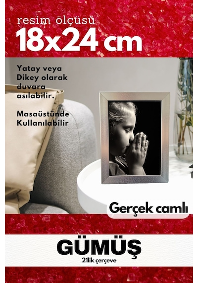 Gerçek Camlı 21lik Düz 18 X 24 Gümüş Fotoğraf Resim Çerçevesi Ayaklı Arkalık Veya Duvara Asma