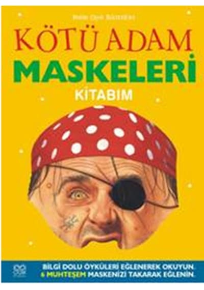 Kötü Adam Maskeleri Kitabım - Elizabeth Miles - 1001 Çiçek