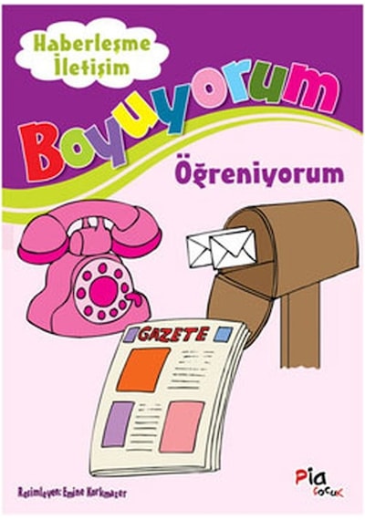 Boyuyorum Öğreniyorum - Haberleşme ve İletişim - Aziz Sivaslıoğlu - Pia
