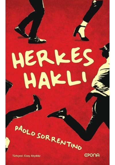 Herkes Haklı / Paolo Sorrentino