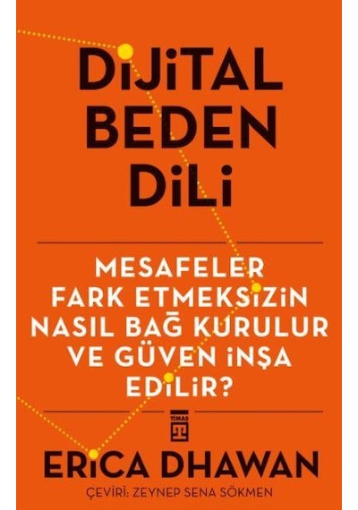 Dijital Beden Dili Erıca Dwahan