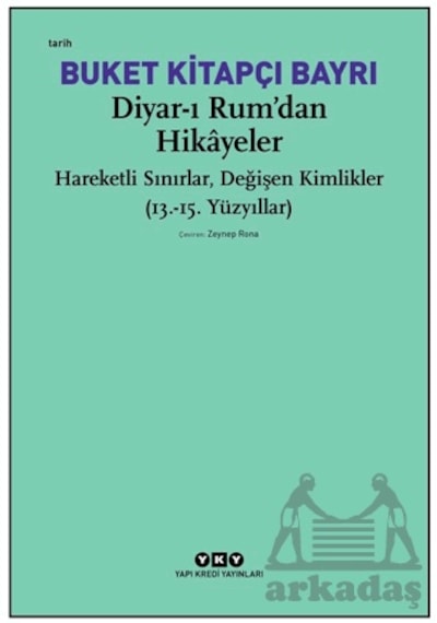 Diyar-ı Rum Dan Hikayeler Ciltli Yapı Kredi Yayınları