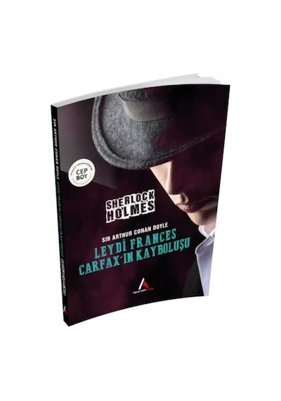 Leydi Frances Carfax’In Kayboluşu - Sherlock Holmes - Cep Boy