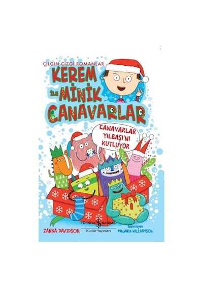 Canavarlar Yılbaşı'nı Kutluyor - Kerem İle Minik Canavarlar - Zanna Davidson - İş Bankası Kültür Yayınları