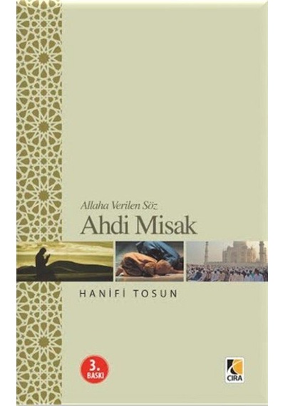 Ahd-i Misak - Hanifi Tosun - Çıra Yayınları