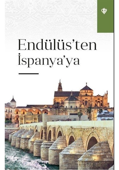 Endülüs'ten İspanya'ya