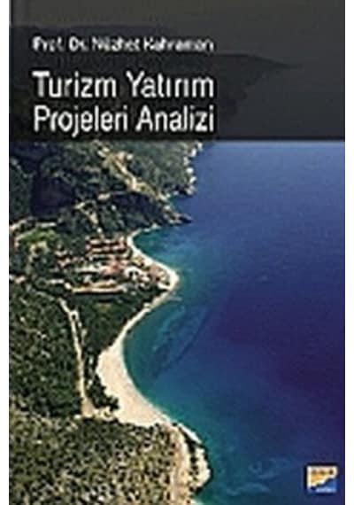 Turizm Yatırım Projeleri Analizi- Siyasal Kitabevi