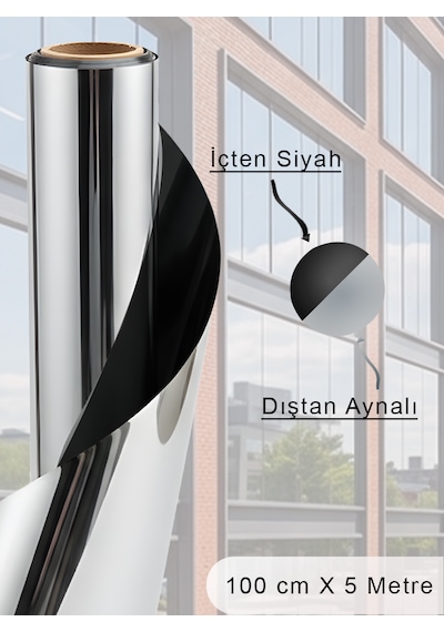 1 Metre X 5 Metre Isı Yalıtımlı 2 Ply Içten Siyah / Dıştan Aynalı Blacksilver Cam Filmi Ofis, Cam Balkon, Duşakabin