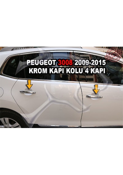 Peugeot 3008 Krom Kapı Kolu 4 Kapı 2009-2015 Paslanmaz Çelik