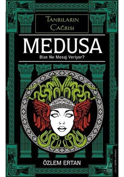 Medusa & Bize Ne Mesaj Veriyor / Özlem Ertan