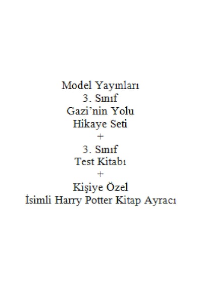 3. Sınıf Hikaye Kitabı Seti Model Yayınları Gazi'nin Yolu + 3. Sınıf Test Kitabı + Kişiye Özel İsimli Harry Potter Kitap Ayracı