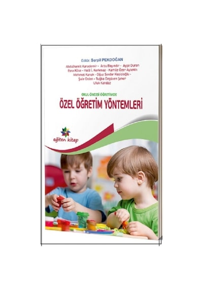 Okul Öncesi Öğretimde Özel Öğretim Yöntemleri /
