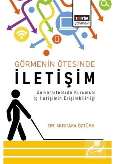 Görmenin Ötesinde İletişim & Üniversitelerde Kurumsal İç İleti...