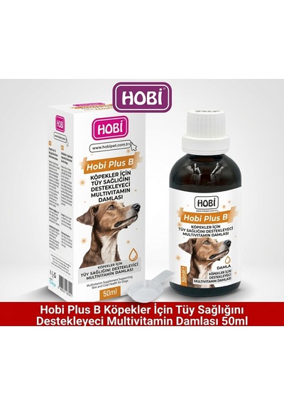 Hobi Plus B Köpekler İçin Tüy Sağlığını Destekleyici Multivitamin Damlası 50 Ml Biyotin Ve Çinko İçeren Tamamlayıcı Yem