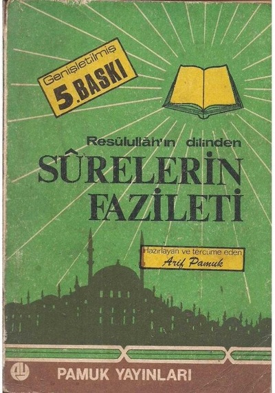 Resulullah'ın Dilinden Surelerin Fazileti - Arif Pamuk 2. El