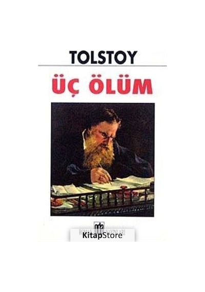 Üç Ölüm - Lev Nikolayeviç Tolstoy - Oda Yayınları