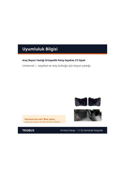 Trobus Araç Boyun Yastığı Ortopedik Peluş Seyahat 2'li Siyah