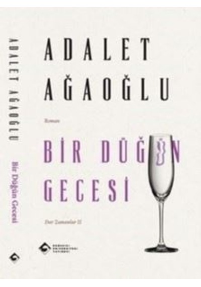 Bir Düğün Gecesi - Dar Zamanlar 2 Boğaziçi Üniversitesi Yayınevi Ciltli