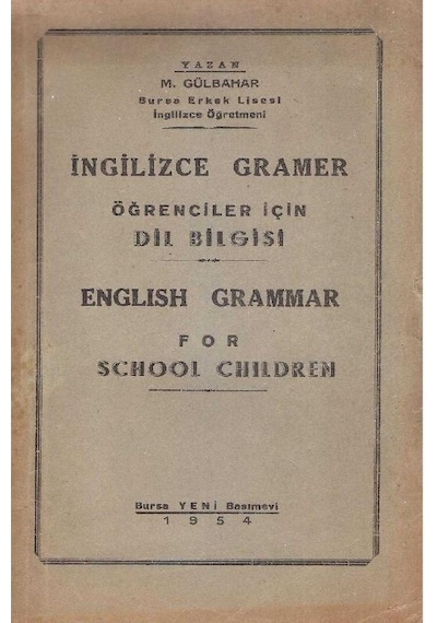 İngilizce Gramer Öğrenciler İçin Dil Bilgisi - M.gülbahar