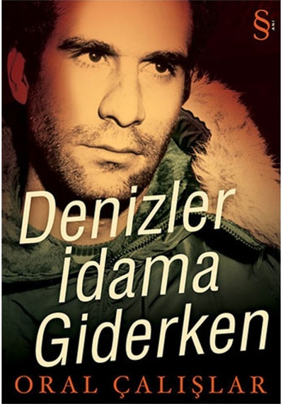 Denizler Idama Giderken Oral Çalışlar Everest Yayınları 9789752897977
