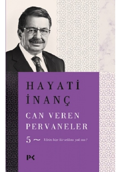 Can Veren Pervaneler - 5 - Hayati İnanç - Profil Kitap