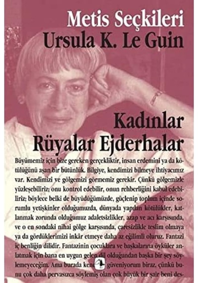 Kadınlar, Rüyalar, Ejderhalar: Ursula K. Le Guin'den Seçme Yazılar
