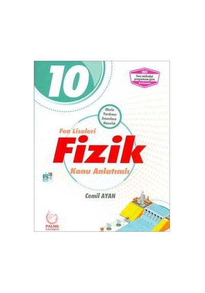 10.Sınıf Fizik Konu Anlatım Fen Liseleri için - Palme Yayıne